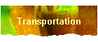 Transportation