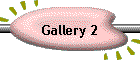 Gallery 2